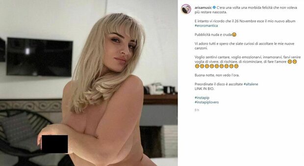 Arisa, la foto «nuda e cruda» sui social: «Una morbida felicità»
