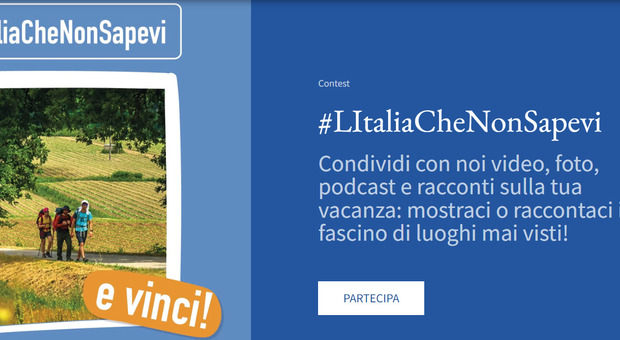 "L'Italia che non sapevi": il contest che racconta il Paese con foto, video e racconti. E c'è un premio per ogni regione