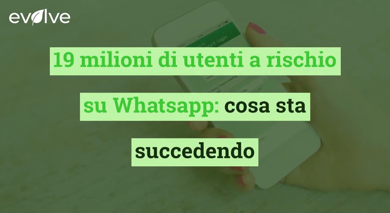 Whatsapp 19 Milioni Di Utenti A Rischio Problemi Di Sicurezza Cosa Sta Succedendo 9392