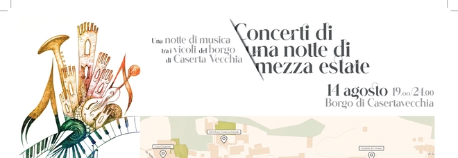 Concerti di una notte di mezza estate a Casertavecchia: i luoghi e i musicisti