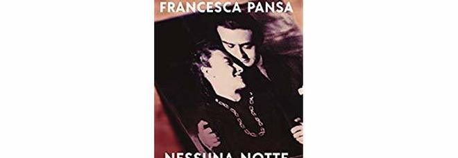 Nessuna notte è infinita, Francesca Pansa e la storia di una madre tra struggimento e memoria