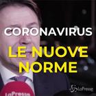 Coronavirus, ecco le nuove norme