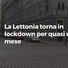 Lettonia, torna il lockdown fino al 15 novembre
