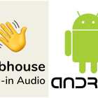Clubhouse disponibile anche su Android
